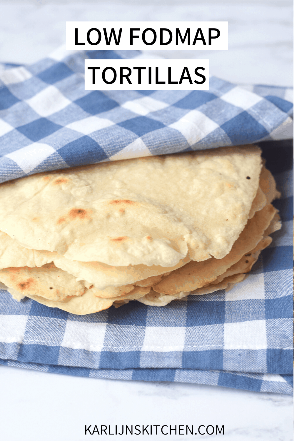 Low FODMAP tortillas (gluten-free) | Karlijn's Kitchen